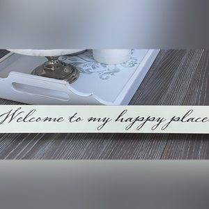 Hallmark ‘Welcome to my happy place.’ Wood Sign